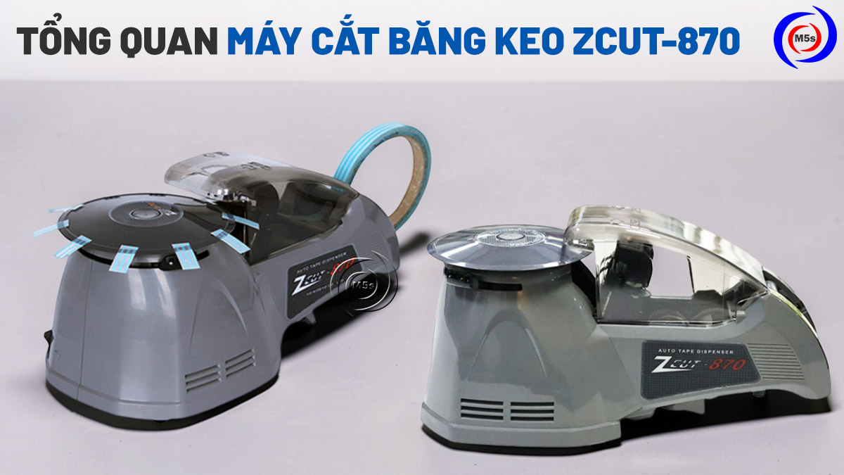 tổng quan về máy cắt băng keo zcut-870 tổng quan về máy cắt băng keo zcut-870